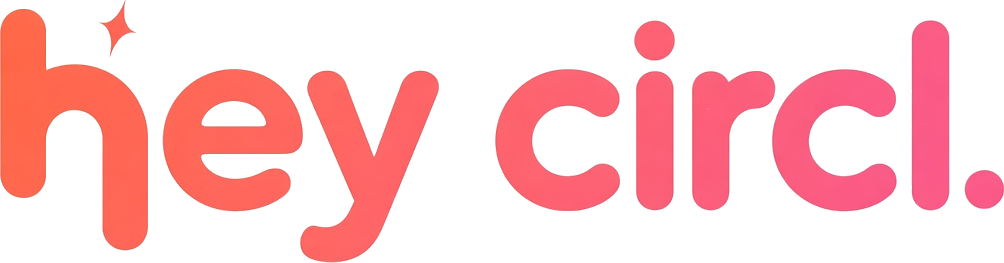 Hey Circl.